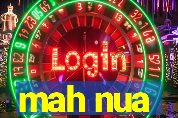 mah nua